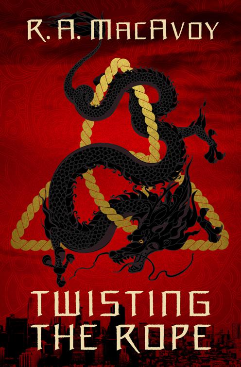 Twisting the Rope, Black Dragon