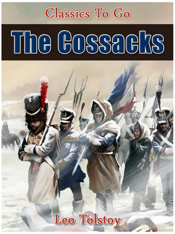 The Cossacks, Classics To Go