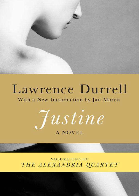 Justine, The Alexandria Quartet