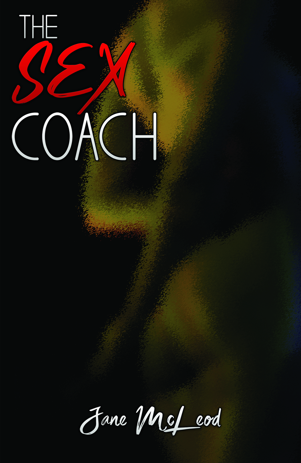 This image is the cover for the book The Sex Coach