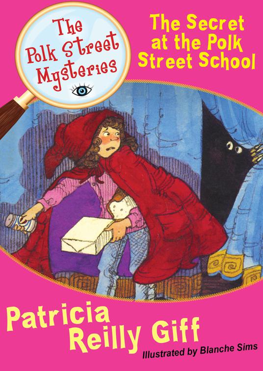 Secret at the Polk Street School, The Polk Street Mysteries