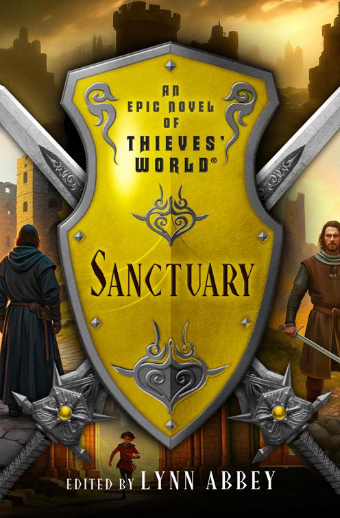 Sanctuary, Thieves&#x27; World®