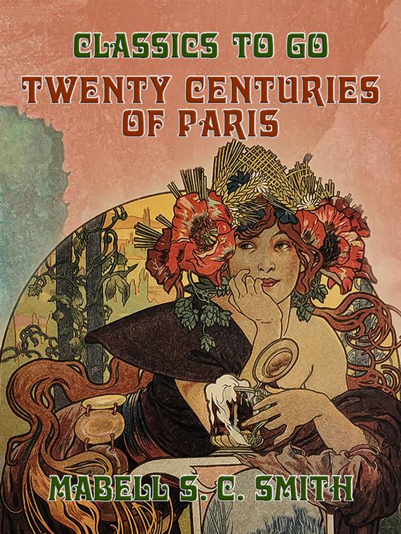 Twenty Centuries of Paris, Classics To Go