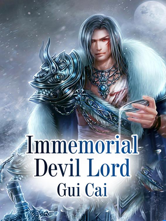 This image is the cover for the book Immemorial Devil Lord, Volume 4