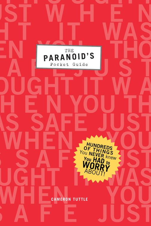 Paranoid&#x27;s Pocket Guide