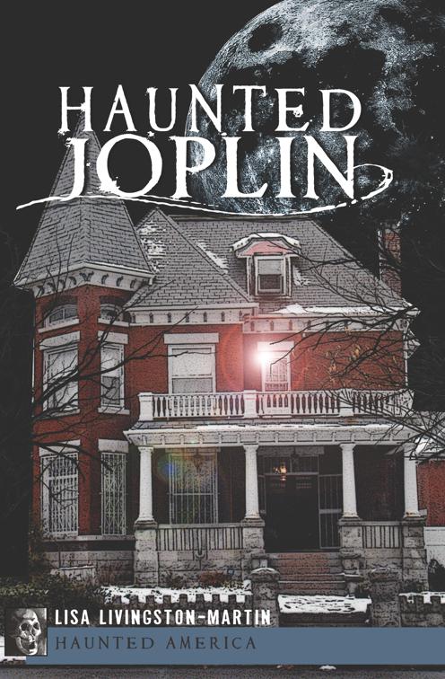 Haunted Joplin, Haunted America