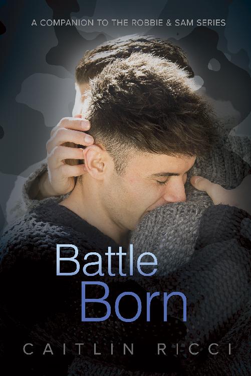 This image is the cover for the book Battle Born, Robbie & Sam