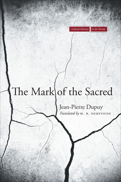 Mark of the Sacred, Cultural Memory in the Present