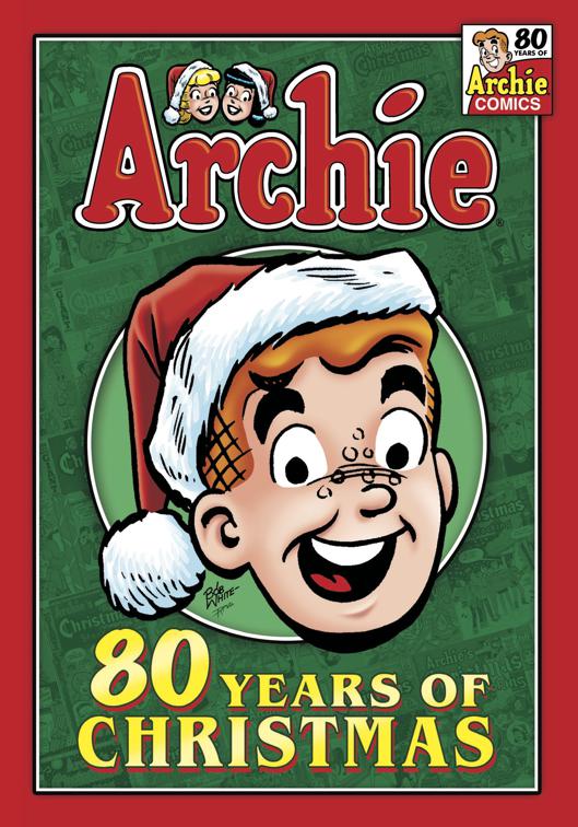 Archie: 80 Years of Christmas, Archie Graphic Novels