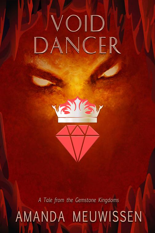 This image is the cover for the book Void Dancer, Tales from the Gemstone Kingdoms