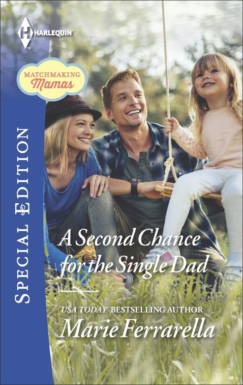 Second Chance for the Single Dad, Matchmaking Mamas