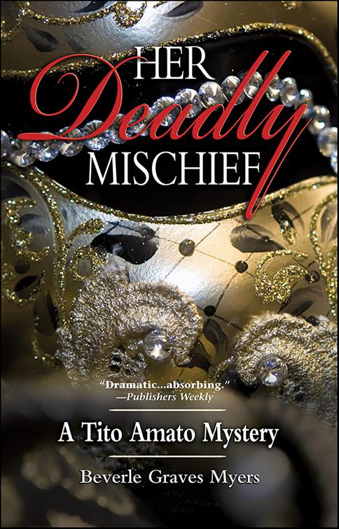 Her Deadly Mischief, Tito Amato Series