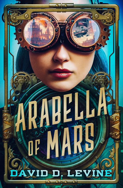 Arabella of Mars, The Adventures of Arabella Ashby