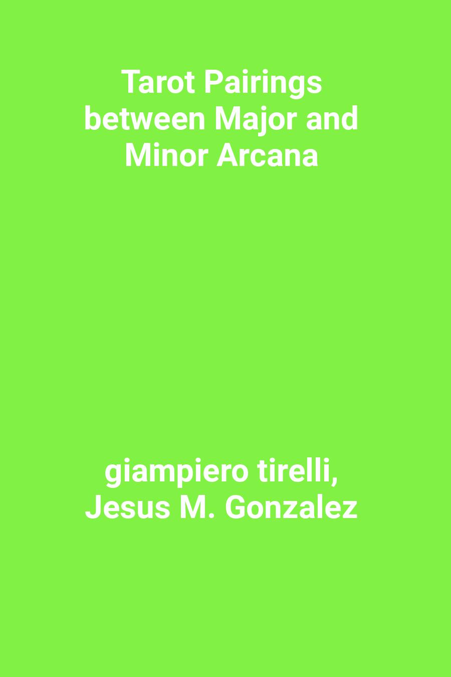 Tarot Pairings between Major and Minor Arcana