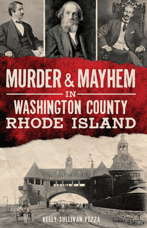 Murder &amp; Mayhem in Washington County, Rhode Island, Murder &amp; Mayhem