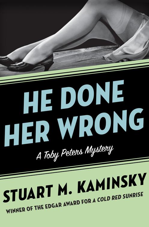 He Done Her Wrong, The Toby Peters Mysteries
