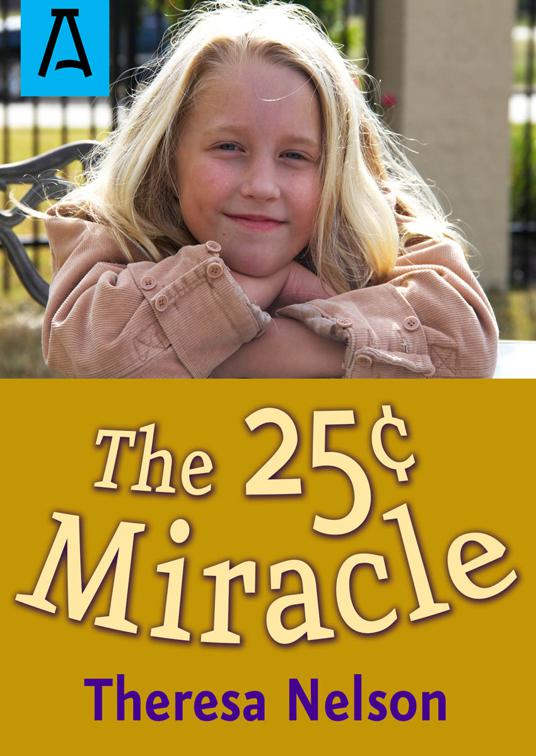 25¢ Miracle