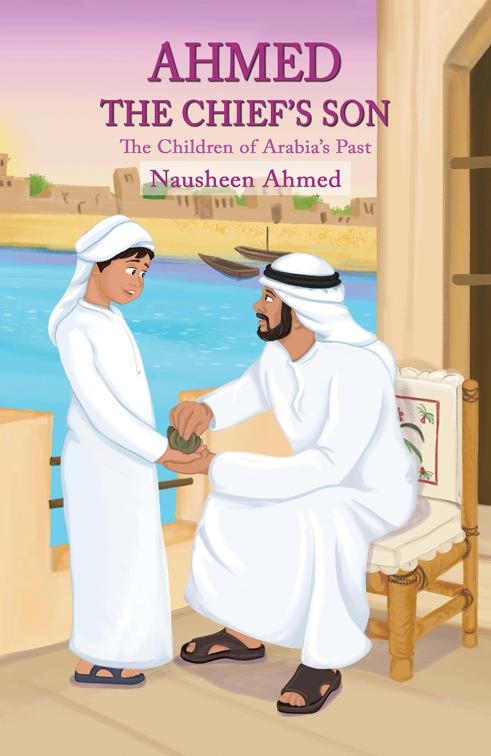 Ahmed - The Chief’s Son