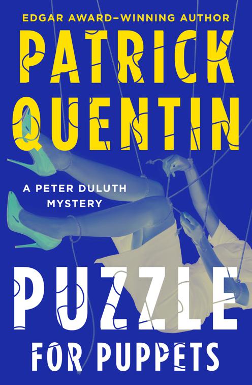 Puzzle for Puppets, The Peter Duluth Mysteries