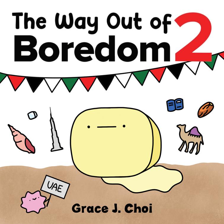 The Way Out of Boredom 2