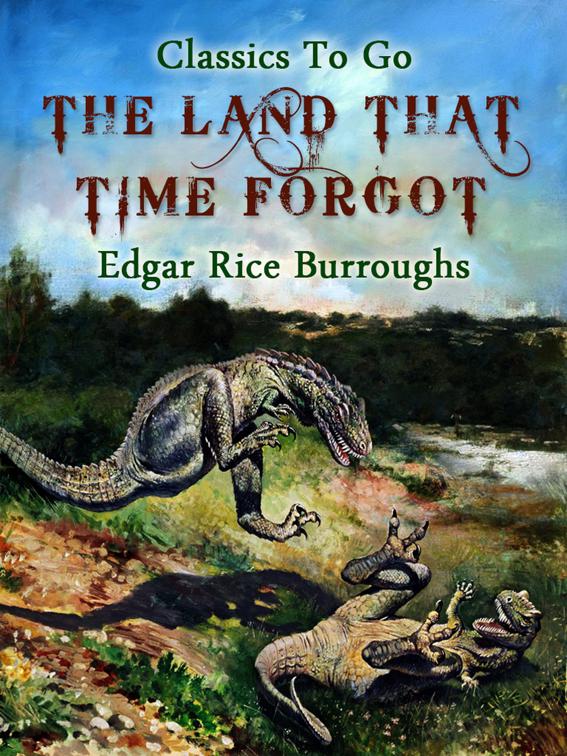 The Land that Time Forgot, Classics To Go