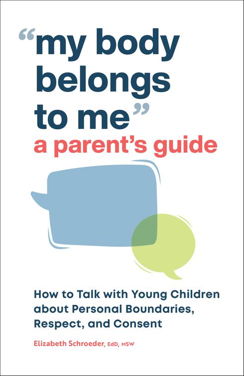 My Body Belongs to Me: A Parent&#x27;s Guide