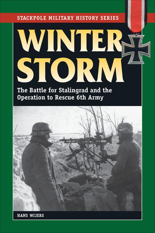 Winter Storm, Stackpole Military History Series