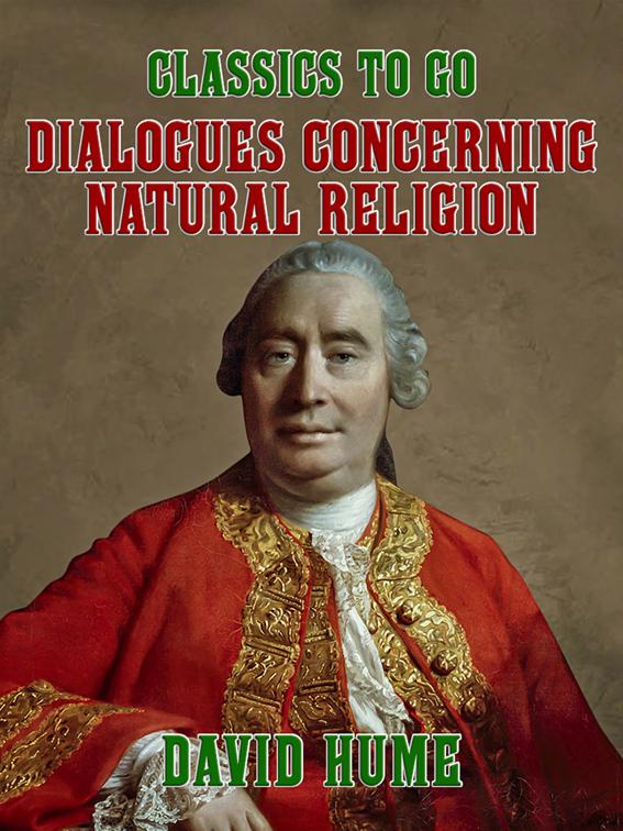 Dialogues Concerning Natural Religion, Classics To Go