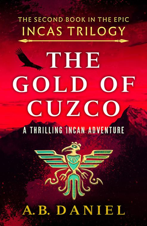 Gold of Cuzco, The Incas Trilogy