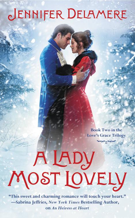 Lady Most Lovely, Love&#x27;s Grace