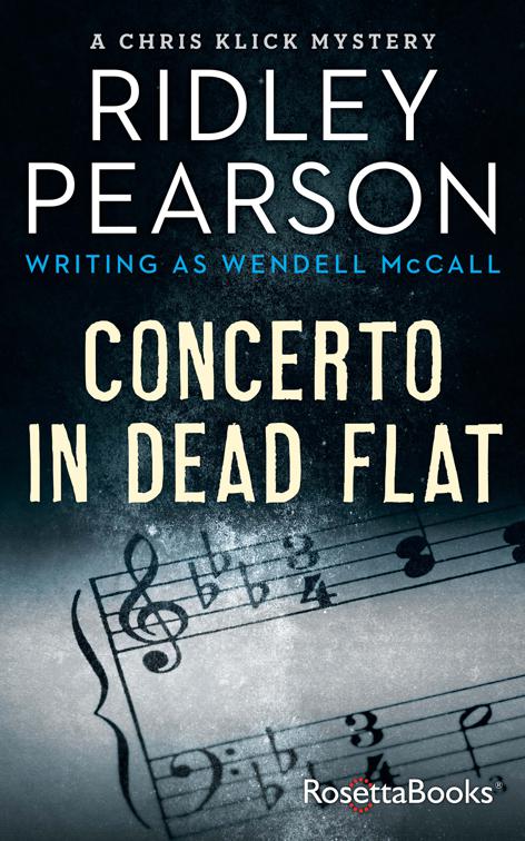 Concerto in Dead Flat, The Chris Klick Mysteries