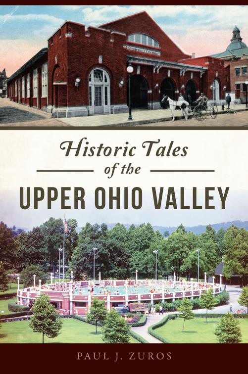 Historic Tales of the Upper Ohio Valley, American Chronicles