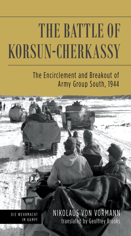 Battle of Korsun-Cherkassy, Die Wehrmacht im Kampf