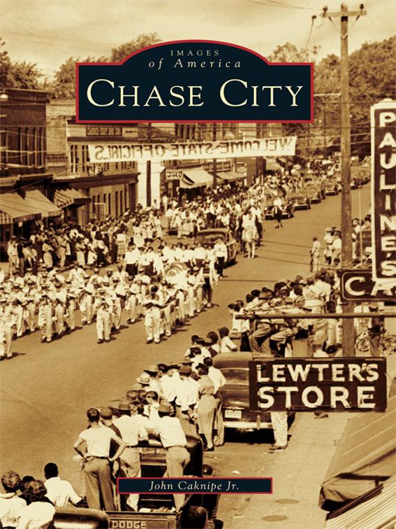 Chase City, Images of America