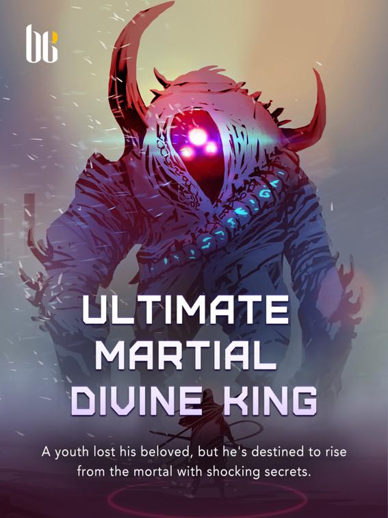Ultimate Martial Divine King, Volume 12