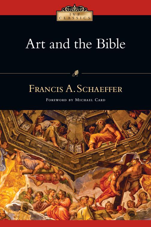 Art and the Bible, IVP Classics