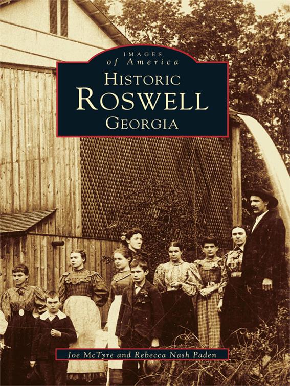 Historic Roswell Georgia, Images of America