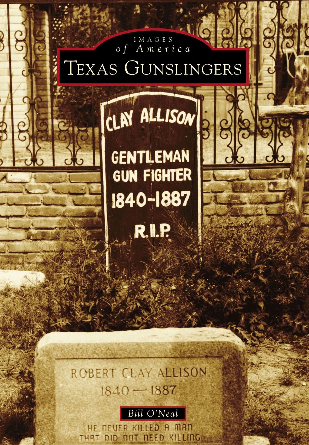 This image is the cover for the book Texas Gunslingers, Images of America