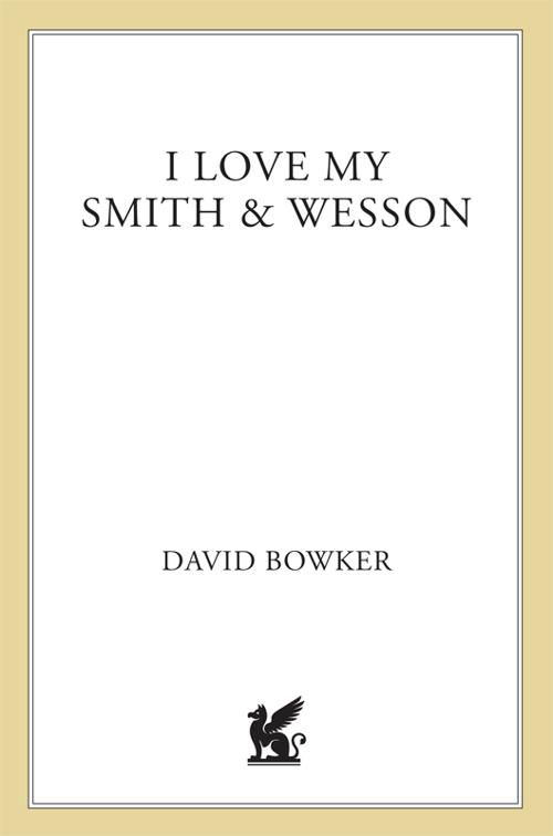 I Love My Smith &amp; Wesson, Rawhead Series