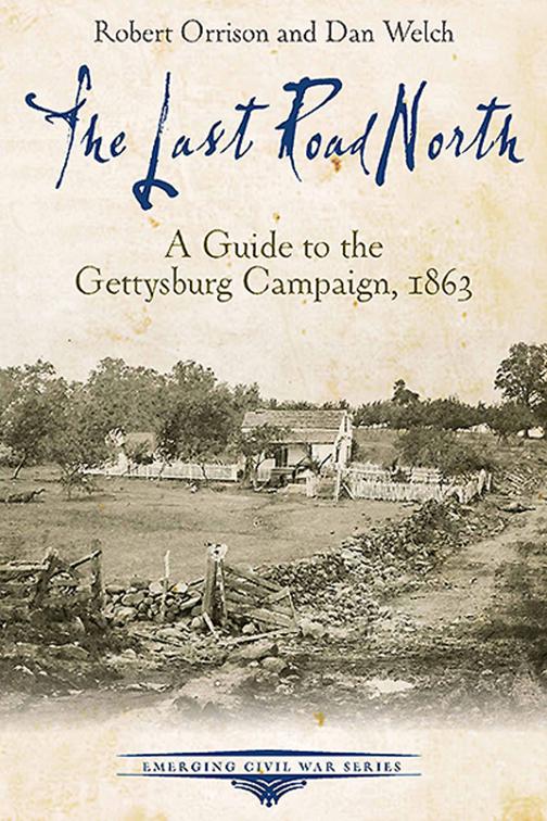 Last Road North, Emerging Civil War Series