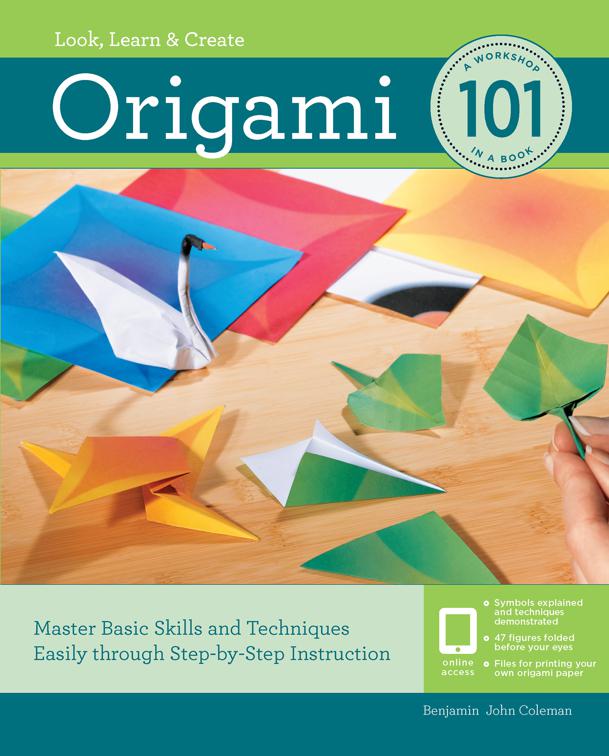 Origami 101, Look, Learn &amp; Create