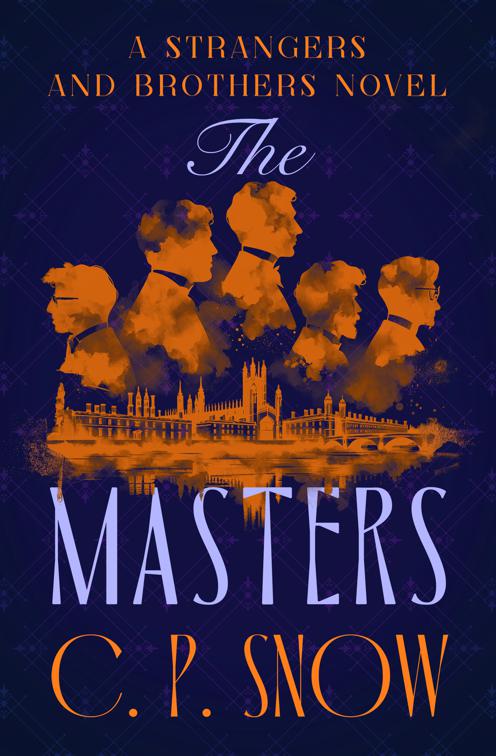 Masters, The Strangers and Brothers Novels