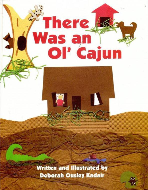 There Was an Ol&#x27; Cajun