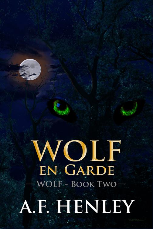 Wolf, en Garde, Wolf