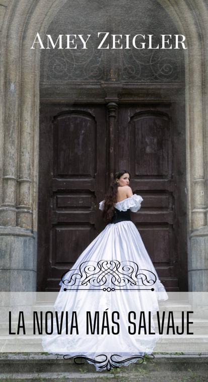 La novia más salvaje