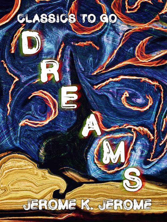Dreams, Classics To Go
