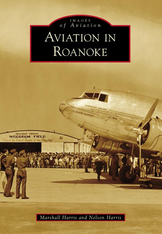 Aviation in Roanoke, Images of Aviation