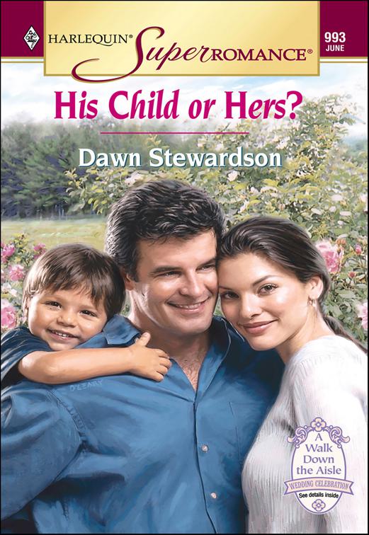 His Child or Hers?, A Walk Down the Aisle