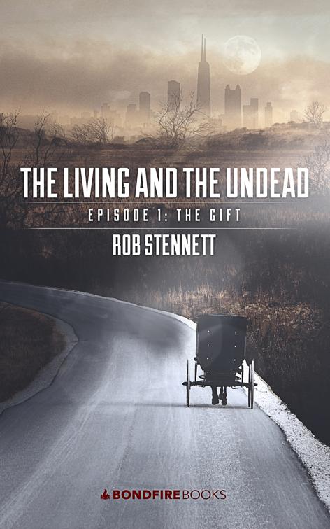 Gift, The Living and the Undead