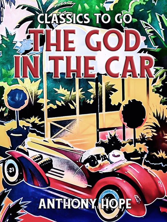 The God in the Car, Classics To Go